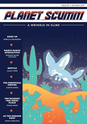 A Wrinkle in Slime: Planet Scumm #7 by Hailey Piper, Donald Jacob Uitvlugt, Aaron Emmel