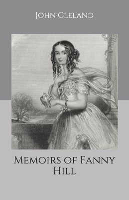 Memoirs of Fanny Hill by John Cleland