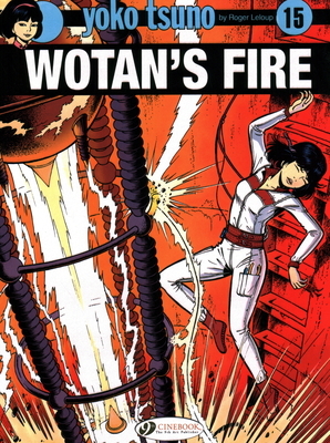 Wotan's Fire by Roger Leloup