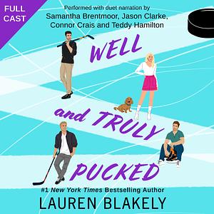 Well and Truly Pucked by Lauren Blakely