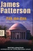 Pak me dan by James Patterson