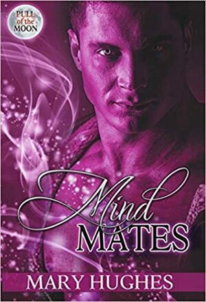 Mind Mates by Mary Hughes