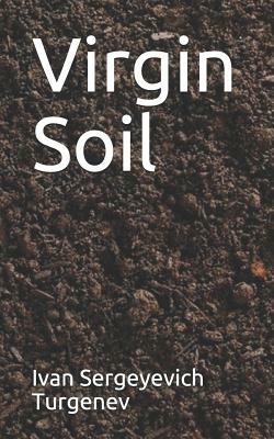 Virgin Soil by Ivan Turgenev