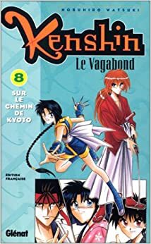 Kenshin Le Vagabond, Tome 08 by Nobuhiro Watsuki