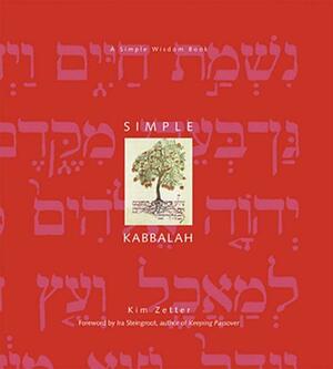 Simple Kabbalah: A Simple Wisdom Book by Ira Steingroot, Kim Zetter