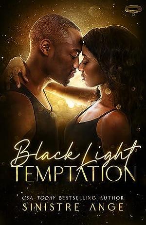 Black Light: Temptation by Sinistre Ange, Sinistre Ange