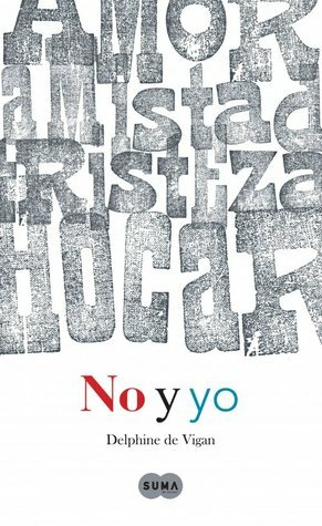 No y yo by Delphine de Vigan