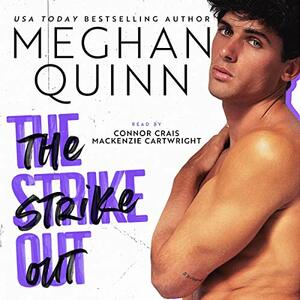 The Strike Out by Meghan Quinn