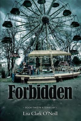 Forbidden by Lisa Clark O'Neill