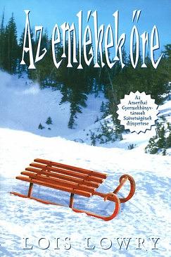Az Emlékek Őre by Lois Lowry