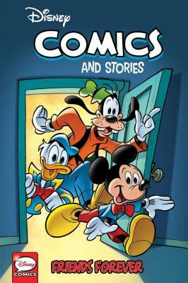 Disney Comics and Stories: Friends Forever by Byron Erickson, Enrico Faccini, Vito Stabile