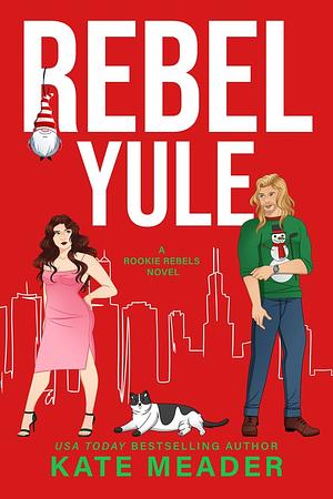 Rebel Yule by Kate Meader