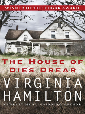 The House of Dies Drear by Hamilton, Virginia