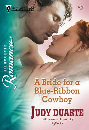 A Bride for a Blue-Ribbon Cowboy by Judy Duarte