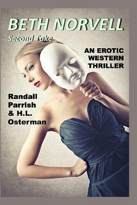 Beth Norvell: Second Take (Illustrated) by Randall Parrish, H. L. Osterman