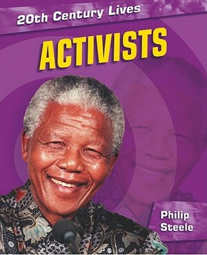 Activists by Philip Steele