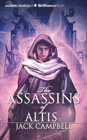 The Assassins of Altis by Jack Campbell, MacLeod Andrews