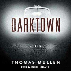 Darktown by Thomas Mullen
