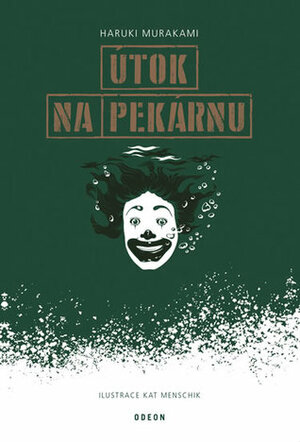 Útok na pekárnu by Haruki Murakami