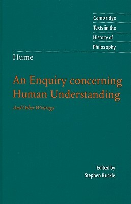 Hume: An Enquiry Concerning Human Understanding: And Other Writings by 
