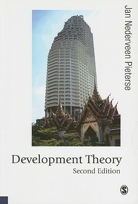 Development Theory: Deconstructions/Reconstructions by Jan Nederveen Pieterse