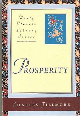 Prosperity by Charles Fillmore