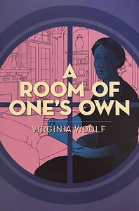 A Room of One's Own by Virginia Woolf