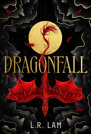 Dragonfall by L.R. (Laura) Lam