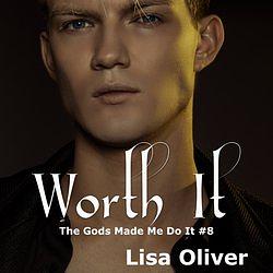 Worth It by Lisa Oliver