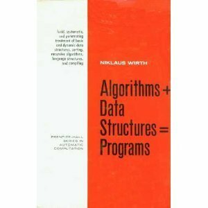 Algorithms Plus Data Structures Equals Programs (Prentice-Hall series in automatic computation) by Niklaus Wirth