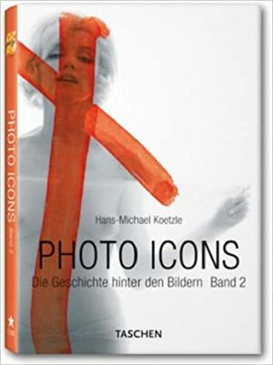 Photo Icons II by Hans-Michael Koetzle