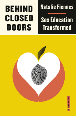 Behind Closed Doors: Sex Education Transformed by Natalie Fiennes