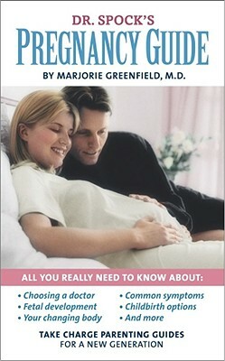 Dr. Spock's Pregnancy Guide by Marjorie Greenfield
