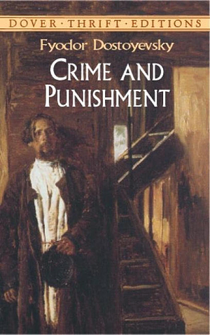 Crime and Punishment by Fyodor Dostoevsky