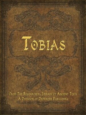 The Book of Tobias by Thomas Horn