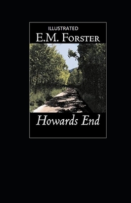 Howards End Illustrated by E.M. Forster