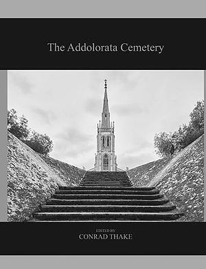 The Addolorata Cemetery by Conrad Thake