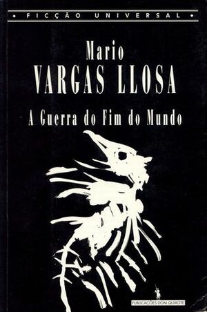 A Guerra do Fim do Mundo by Mario Vargas Llosa