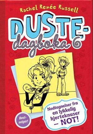 Nedtegnelser fra en lykkelig hjerteknuser - NOT! by Rachel Renée Russell