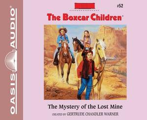 The Mystery of the Lost Mine (Library Edition) by Gertrude Chandler Warner