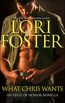 What Chris Wants by Lori Foster