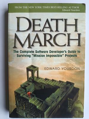 Death March by Edward Yourdon