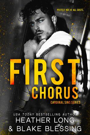 First Chorus by Blake Blessing, Heather Long