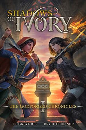 Shadows of Ivory by Bryce O'Connor, T.L. Greylock