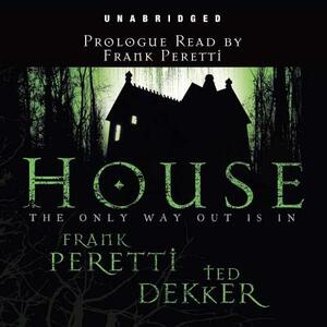 House by Ted Dekker