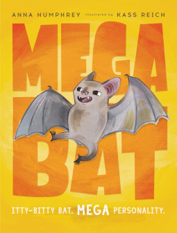 Megabat by Anna Humphrey, Kass Reich