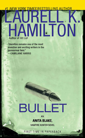 Bullet by Laurell K. Hamilton