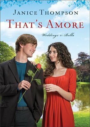 That's Amore by Janice Thompson