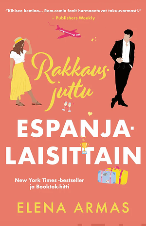 Rakkausjuttu espanjalaisittain by Elena Armas