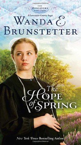 The Hope of Spring by Wanda E. Brunstetter